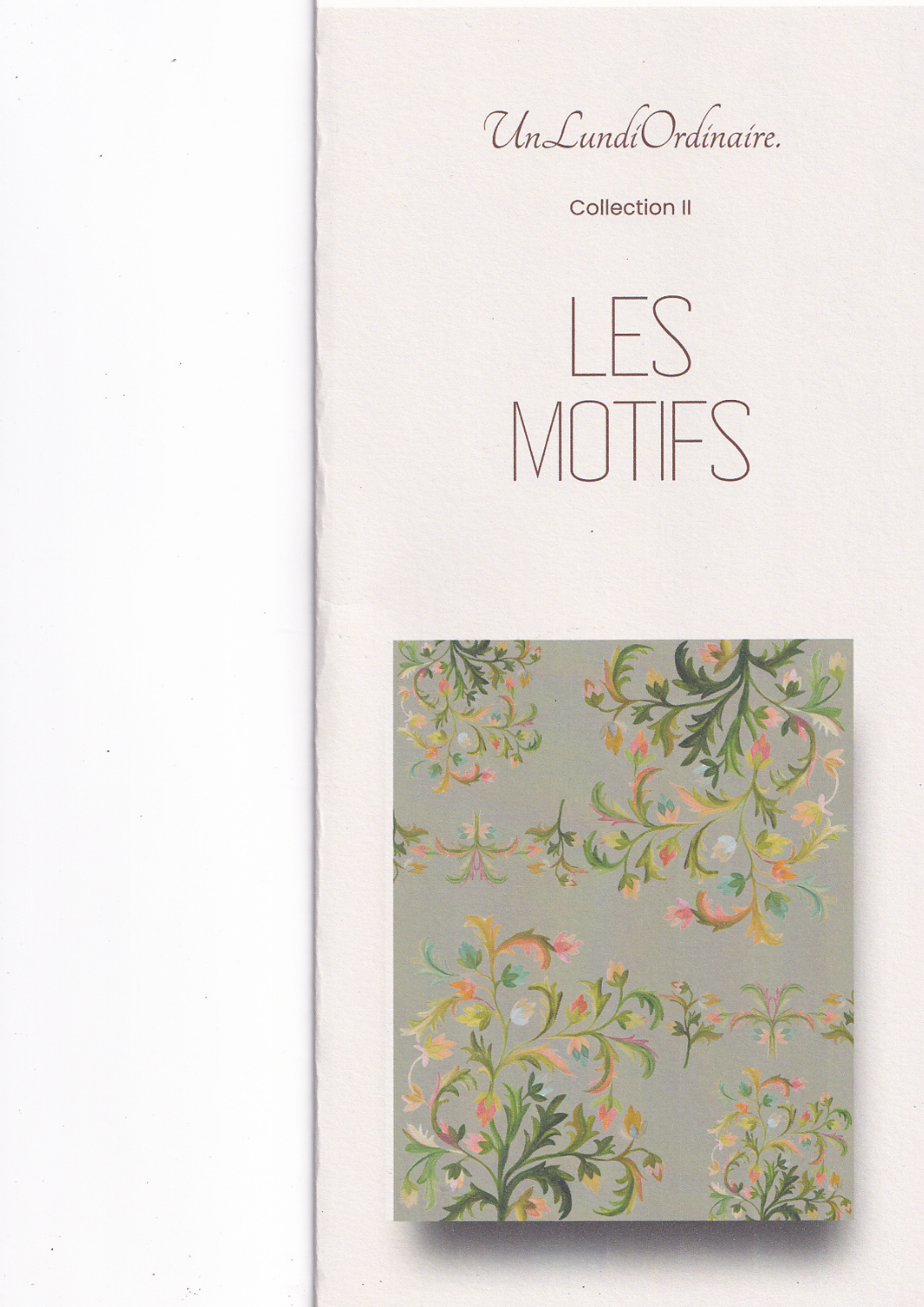 UnLundiOrdinaire. Journal - Collection II - LES MOTIFS